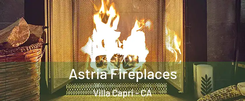 Astria Fireplaces Villa Capri - CA