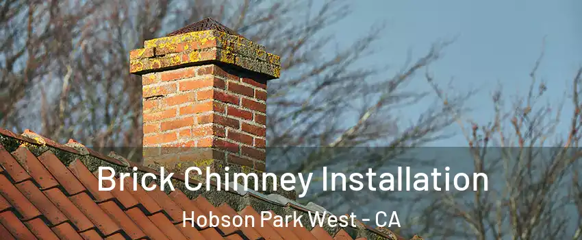 Brick Chimney Installation Hobson Park West - CA