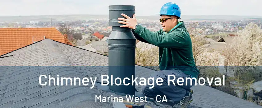 Chimney Blockage Removal Marina West - CA