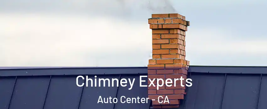 Chimney Experts Auto Center - CA