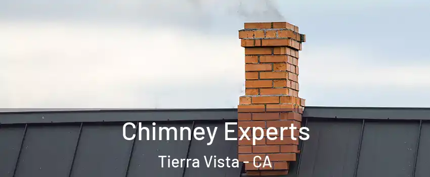 Chimney Experts Tierra Vista - CA