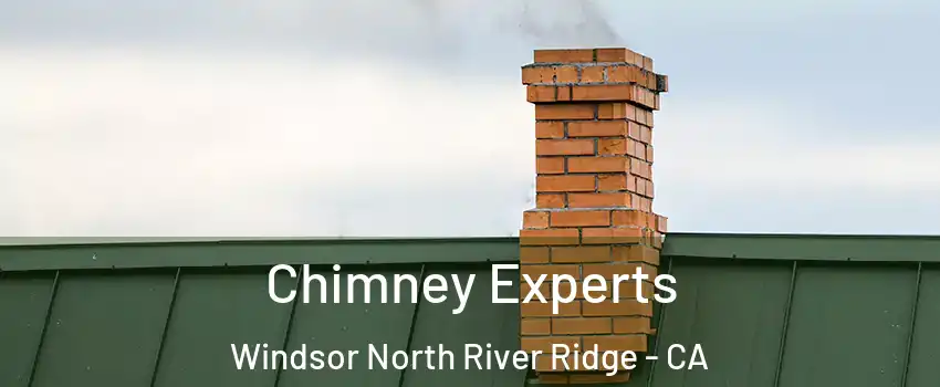 Chimney Experts Windsor North River Ridge - CA
