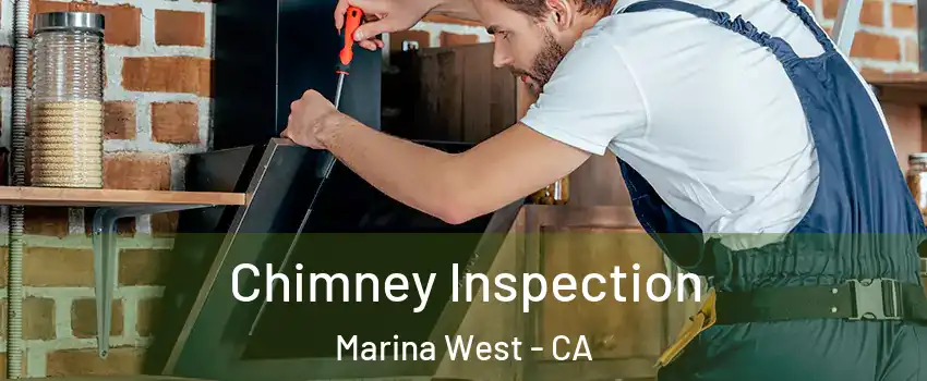 Chimney Inspection Marina West - CA