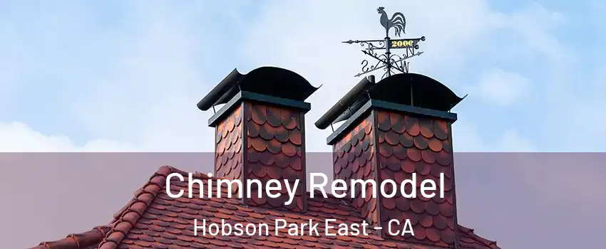 Chimney Remodel Hobson Park East - CA