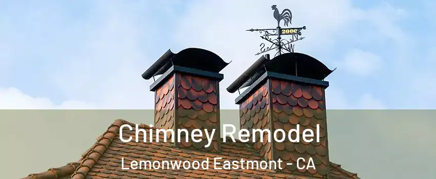 Chimney Remodel Lemonwood Eastmont - CA