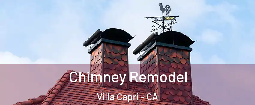 Chimney Remodel Villa Capri - CA