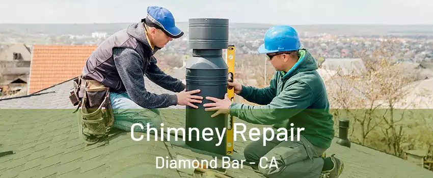 Chimney Repair Diamond Bar - CA