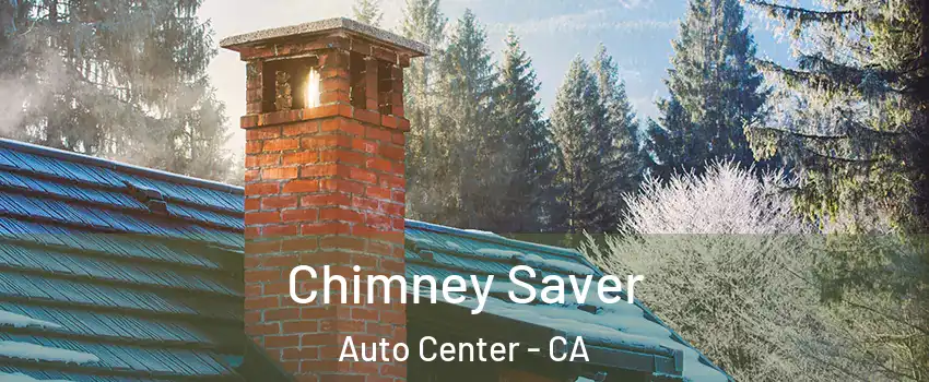 Chimney Saver Auto Center - CA