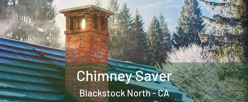 Chimney Saver Blackstock North - CA