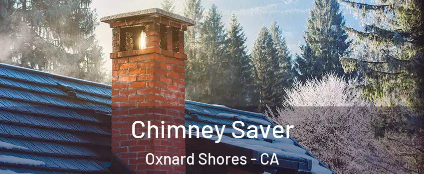 Chimney Saver Oxnard Shores - CA