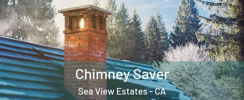 Chimney Saver Sea View Estates - CA