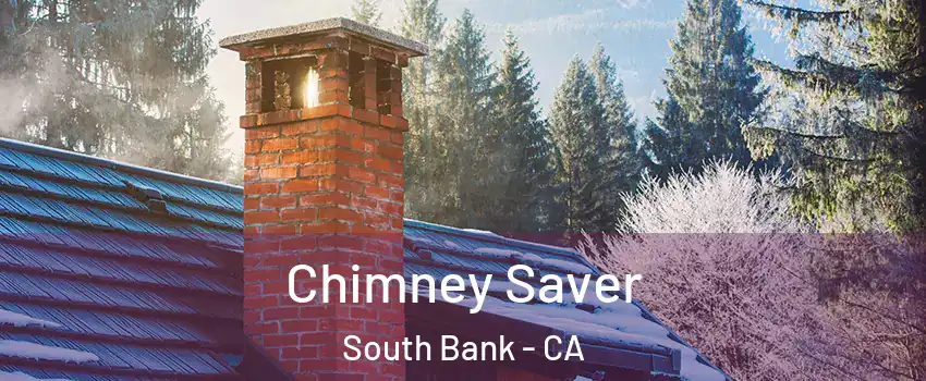 Chimney Saver South Bank - CA
