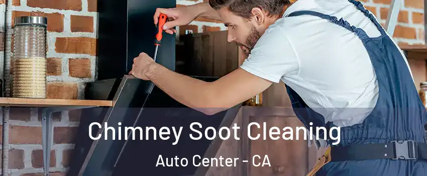 Chimney Soot Cleaning Auto Center - CA