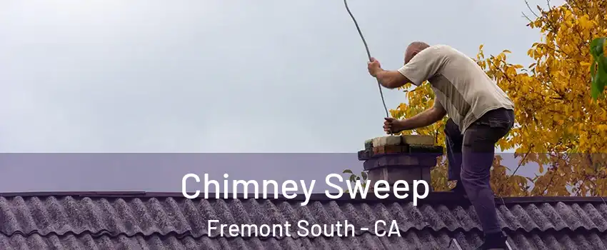 Chimney Sweep Fremont South - CA
