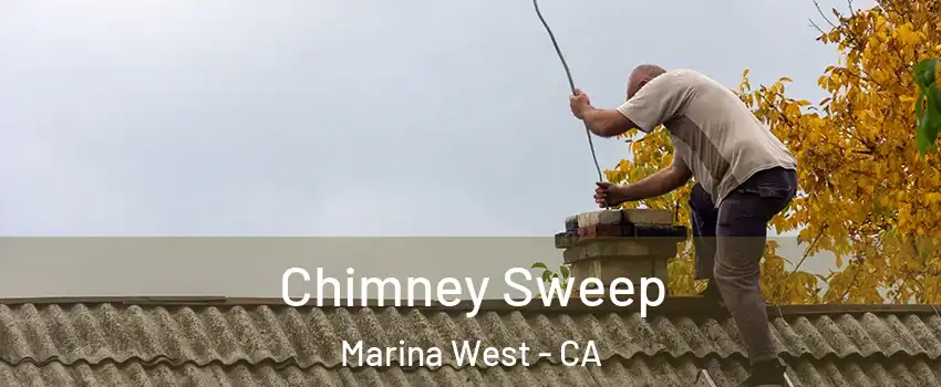 Chimney Sweep Marina West - CA