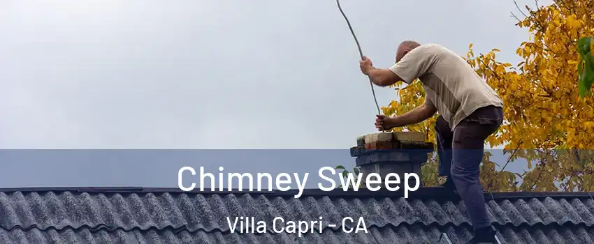 Chimney Sweep Villa Capri - CA