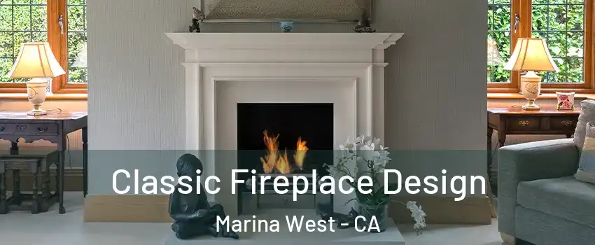 Classic Fireplace Design Marina West - CA