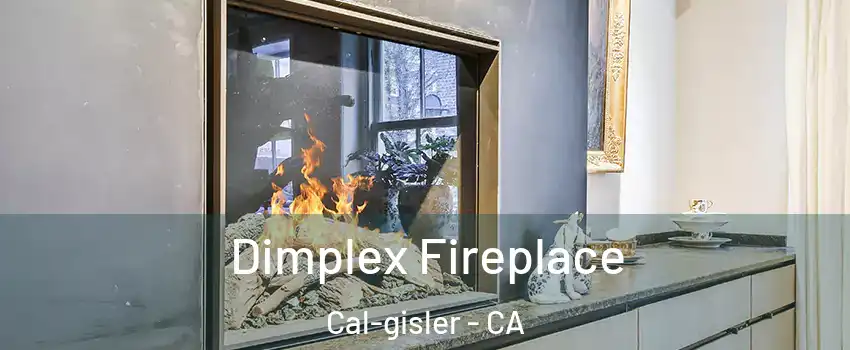 Dimplex Fireplace Cal-gisler - CA