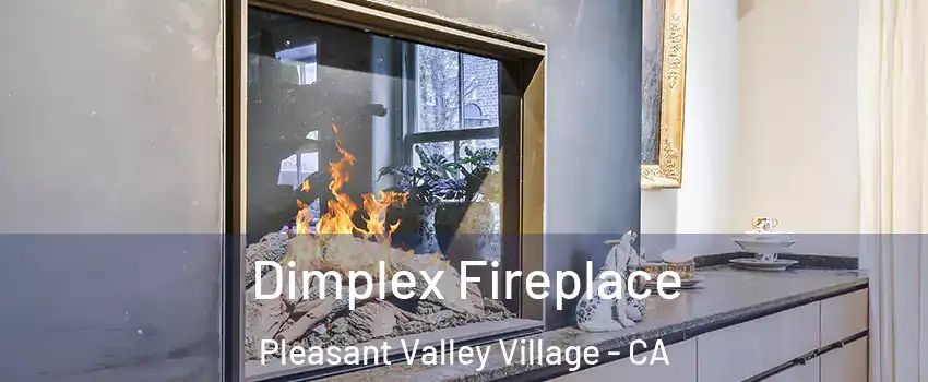 Dimplex Fireplace Pleasant Valley Village - CA