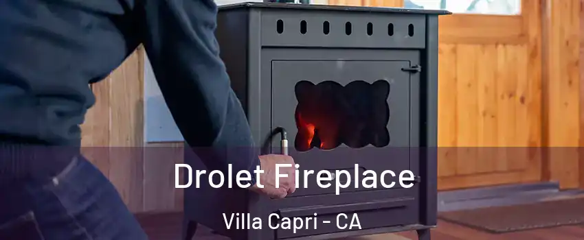 Drolet Fireplace Villa Capri - CA