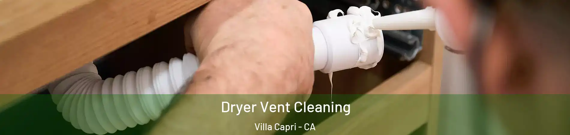Dryer Vent Cleaning Villa Capri - CA
