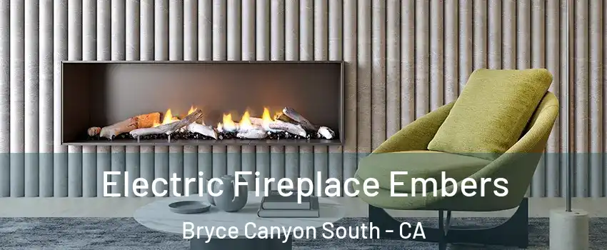 Electric Fireplace Embers Bryce Canyon South - CA