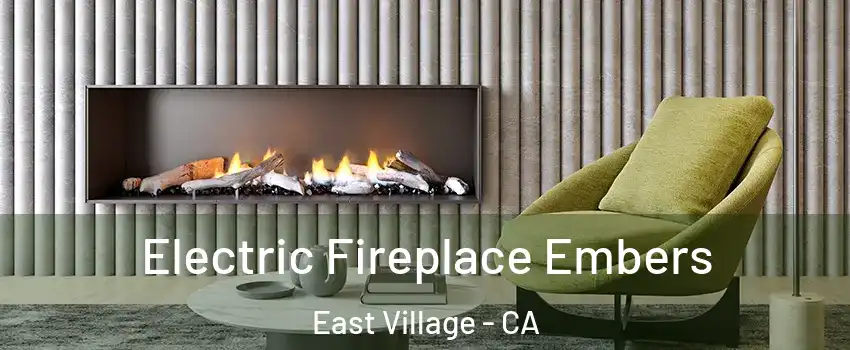 Electric Fireplace Embers East Village - CA