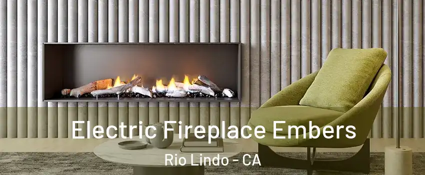 Electric Fireplace Embers Rio Lindo - CA