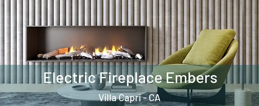 Electric Fireplace Embers Villa Capri - CA