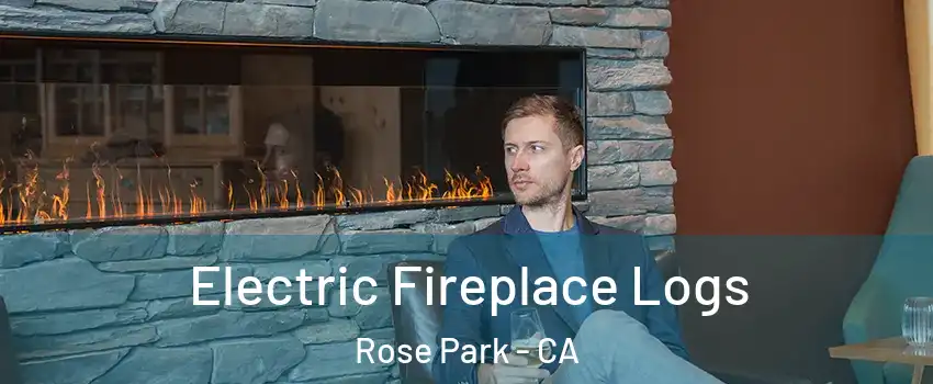 Electric Fireplace Logs Rose Park - CA