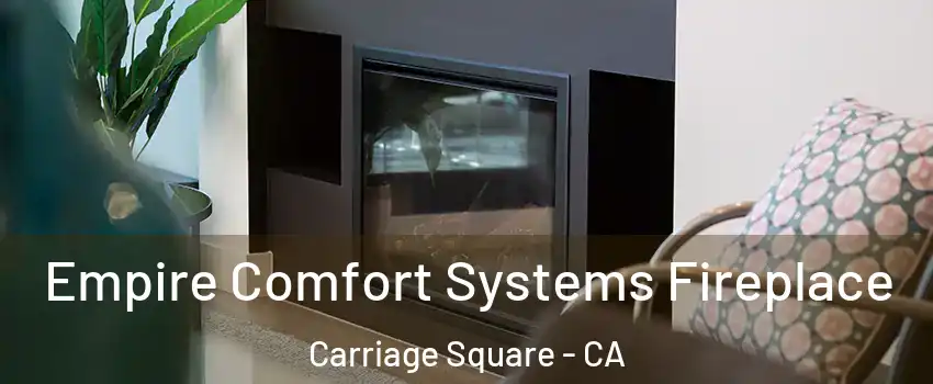 Empire Comfort Systems Fireplace Carriage Square - CA