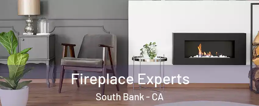 Fireplace Experts South Bank - CA