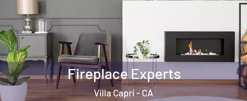 Fireplace Experts Villa Capri - CA
