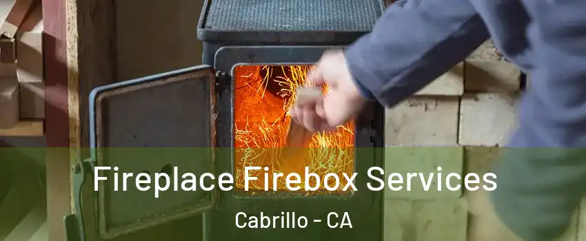 Fireplace Firebox Services Cabrillo - CA