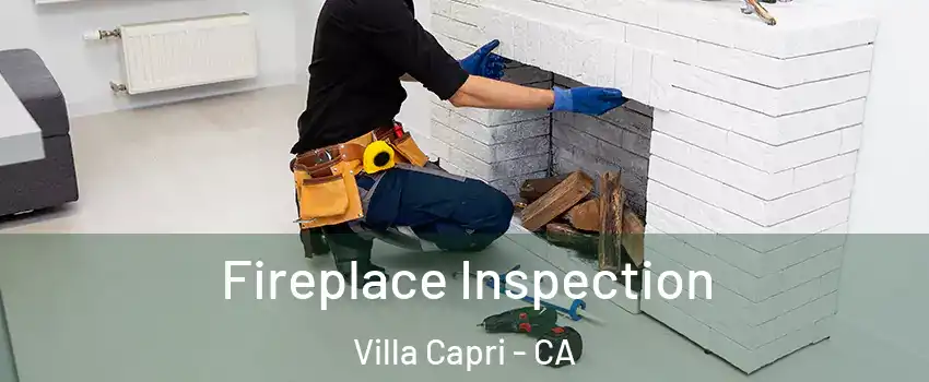 Fireplace Inspection Villa Capri - CA