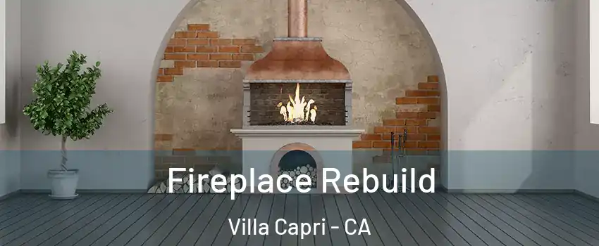 Fireplace Rebuild Villa Capri - CA