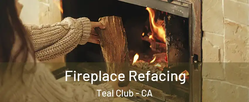 Fireplace Refacing Teal Club - CA