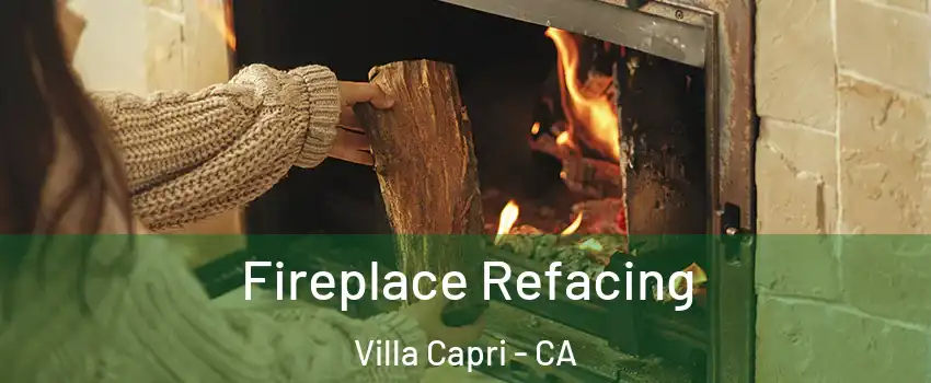 Fireplace Refacing Villa Capri - CA
