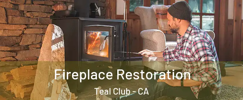 Fireplace Restoration Teal Club - CA