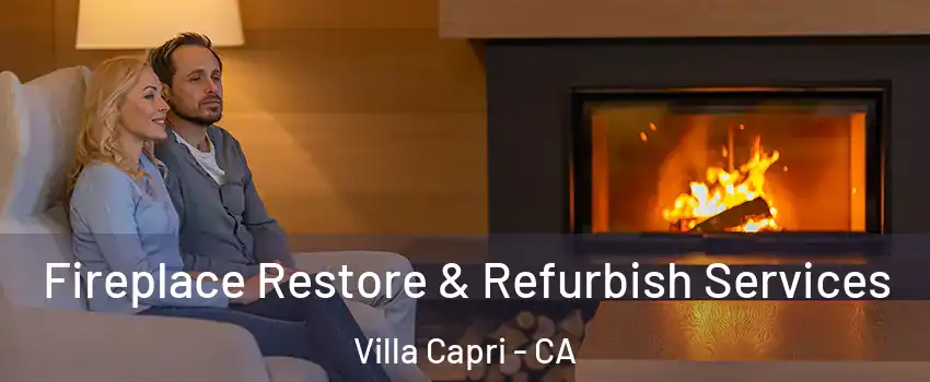 Fireplace Restore & Refurbish Services Villa Capri - CA
