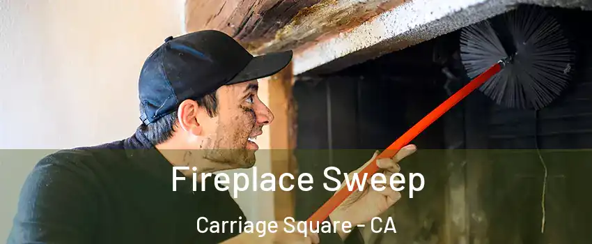 Fireplace Sweep Carriage Square - CA