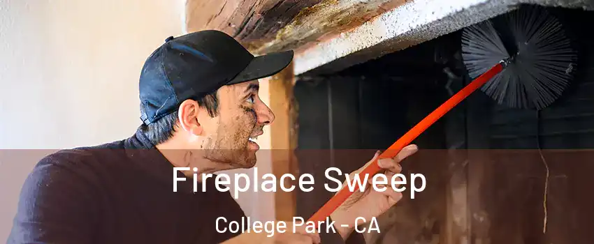 Fireplace Sweep College Park - CA
