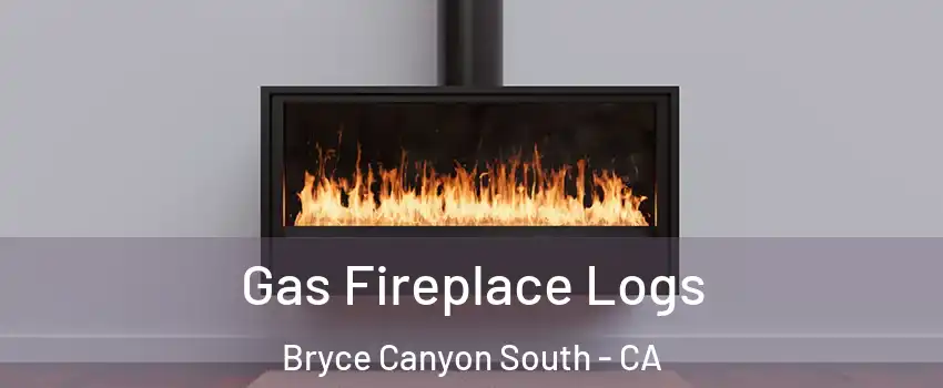 Gas Fireplace Logs Bryce Canyon South - CA