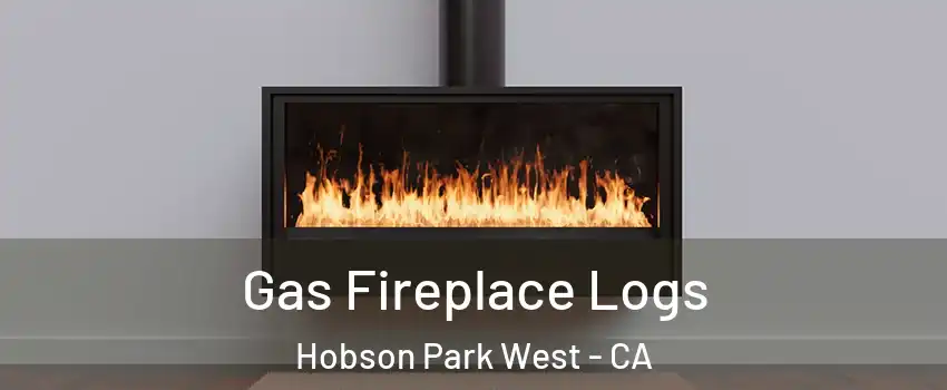 Gas Fireplace Logs Hobson Park West - CA