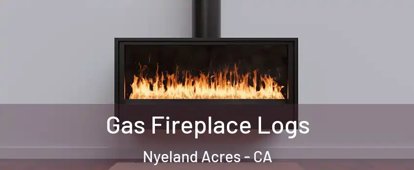 Gas Fireplace Logs Nyeland Acres - CA
