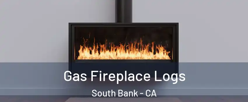 Gas Fireplace Logs South Bank - CA