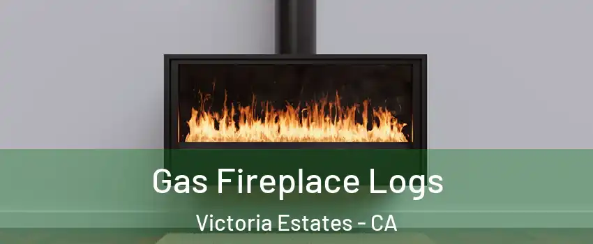 Gas Fireplace Logs Victoria Estates - CA