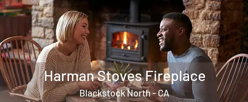 Harman Stoves Fireplace Blackstock North - CA