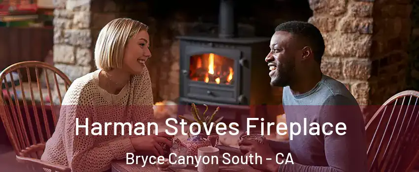 Harman Stoves Fireplace Bryce Canyon South - CA