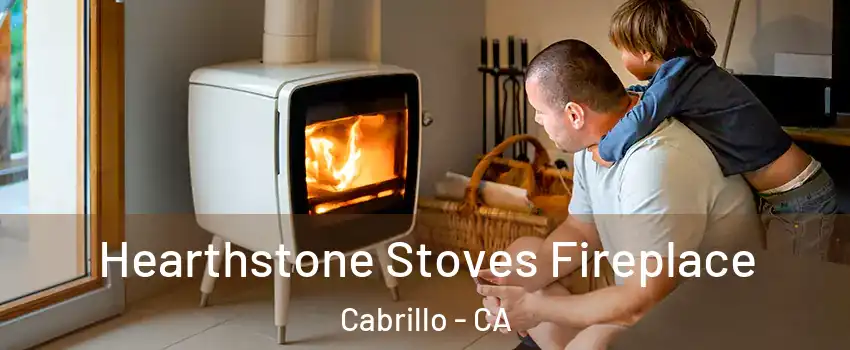 Hearthstone Stoves Fireplace Cabrillo - CA